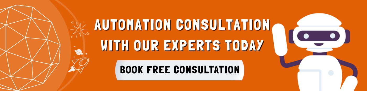 Automation Consultation with our experts today