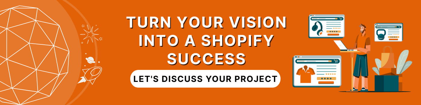 Turn your vision into a Shopify success
